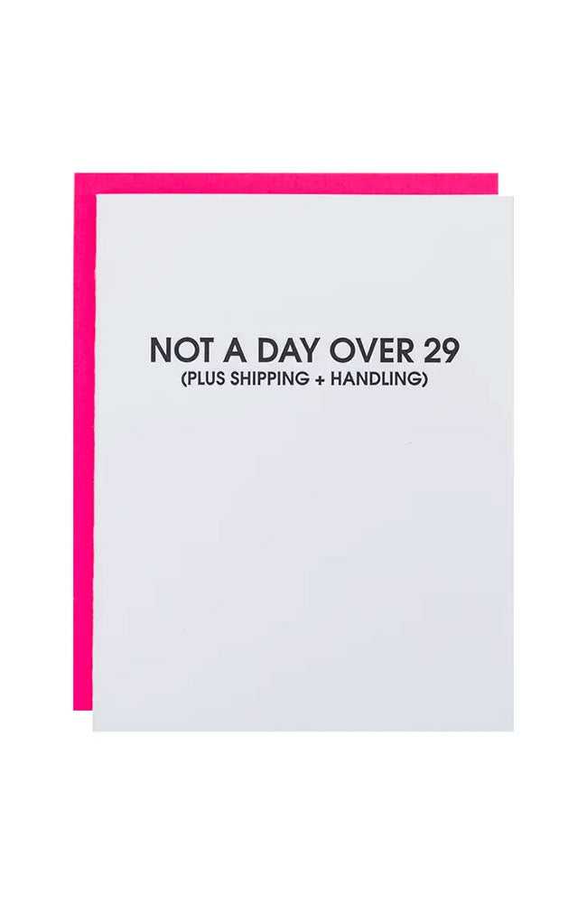 Not a Day Over 29 Card