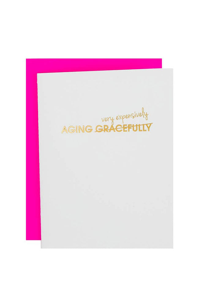 Aging Expensively Card