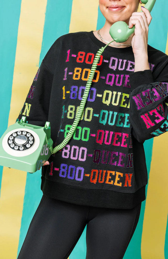 1 800 Queen Sweatshirt