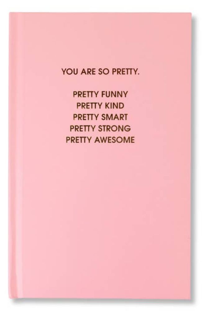 You Are So Pretty Hardcover Journal Pink